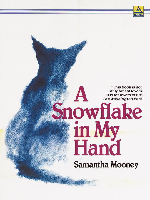 Title details for A Snowflake in My Hand by Samantha Mooney - Available